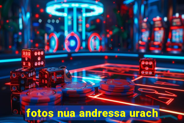 fotos nua andressa urach